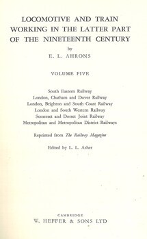 Locomotive and train working in the latter part of the nineteenth century Volume Five